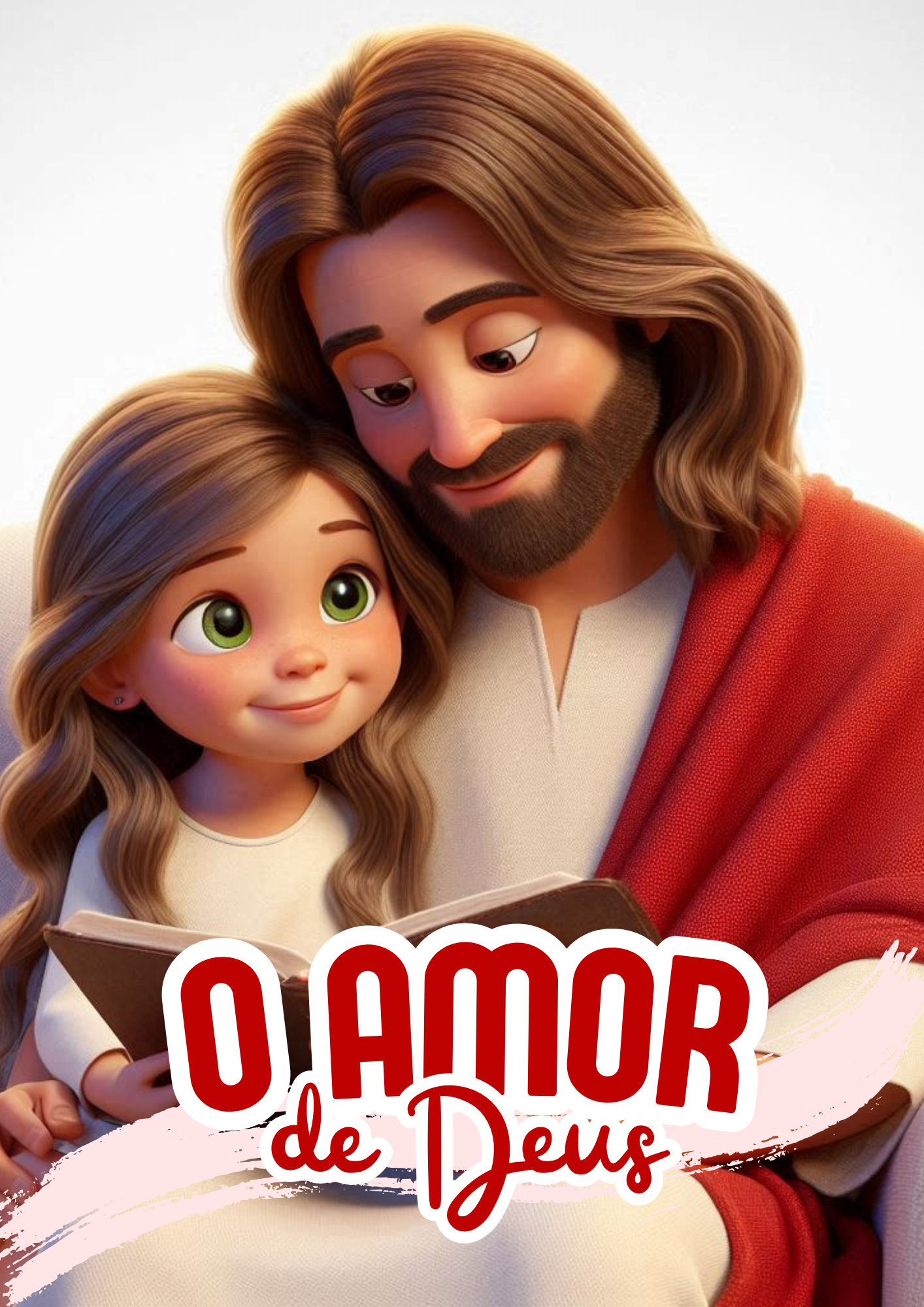 O AMOR DE DEUS